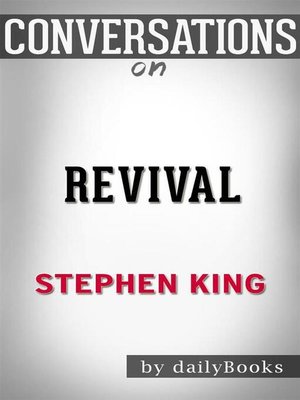 cover image of Revival--A Novel by Stephen King | Conversation Starters